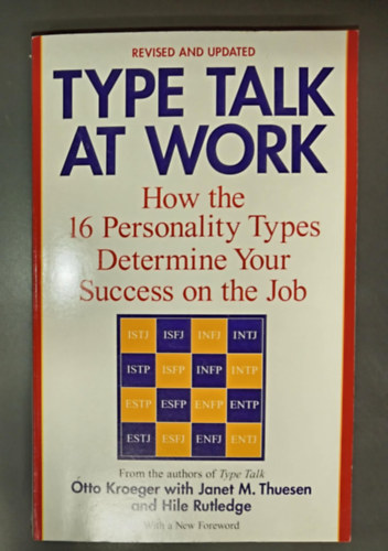Type Talk at Work - How the 16 Personality Types Determine Your Success on the Job
