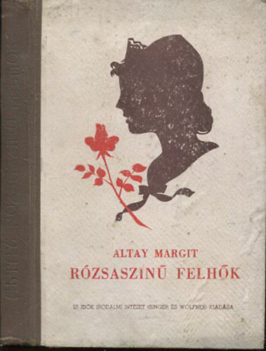 Altay Margit - Rzsaszn felhk