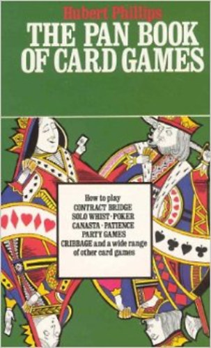 Hubert Phillips - The pan book of card games