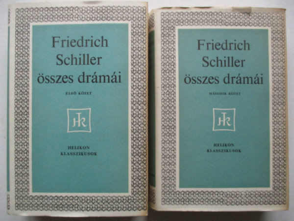 Friedrich Schiller sszes drmi I-II.