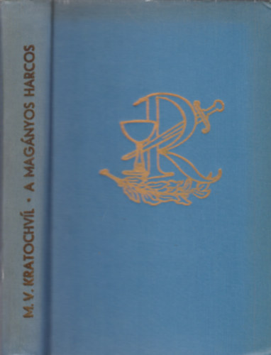 A magnyos harcos