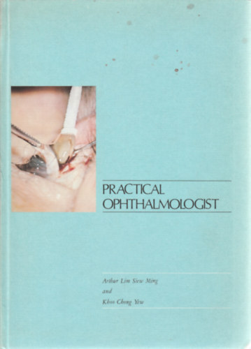 Lin Siew Ming - Pactical ophthalmologist (patikus szemsz)