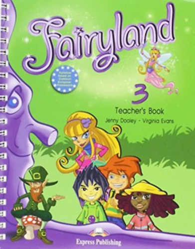 Virginia Evans Jenny Dooley - Fairyland 3 - Teacher's Book
