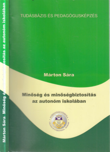 Min�s�g �s min�s�gbiztos�t�s az auton�m iskol�ban