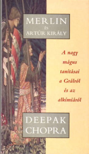 Merlin s Artr kirly - A nagy mgus tantsai a Grlrl s az alkmirl