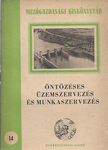 �nt�z�ses �zemszervez�s �s munkaszervez�s