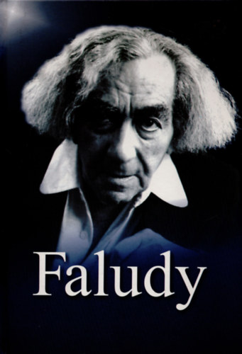 Faludy Gyrgy-A szabadsg hontalanja