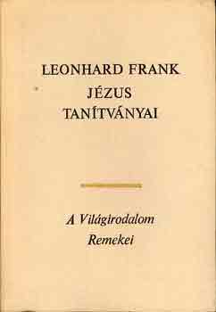 Leonhard Frank - Jzus tantvnyai