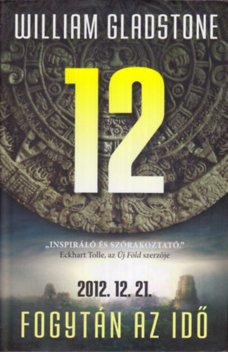 12 - Fogytn az id - 2012.12.21.