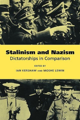 Ian-Lewin, Moshe Kershaw - Stalinism and Nazism Dictatorships in Comparison