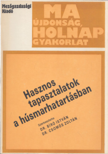 Hasznos tapasztalatok a h�smarhatart�sban