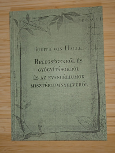Betegs�gekr�l �s gy�gy�t�sokr�l �s az evang�lium miszt�riumnyelv�r�l