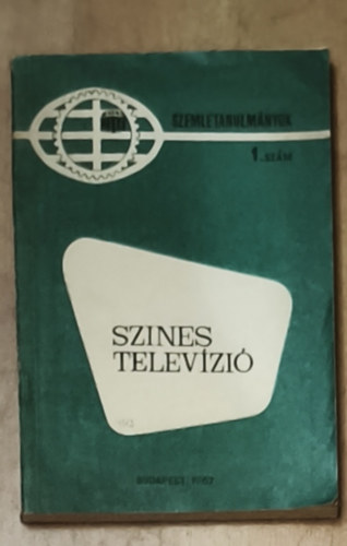 Szemletanulm�nyok 1.sz�m - Sz�nes telev�zi�