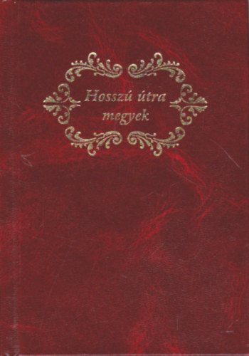 Hossz tra megyek