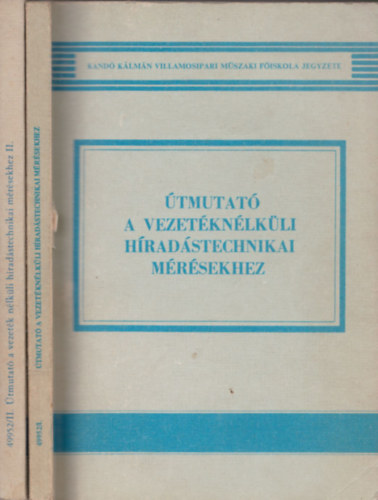 tmutat a vezetknlkli hradstechnikai mrsekhez I-II.