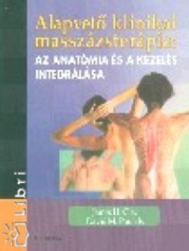 Alapvet klinikai masszzsterpia: az anatmia s a kezels integrlsa