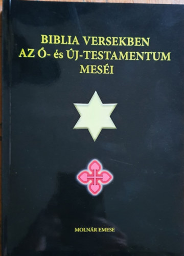 Biblia versekben - Az Ó- és Új-Testamentum meséi
