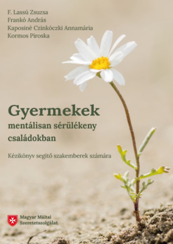 Gyermekek mentlisan srlkeny csaldokban