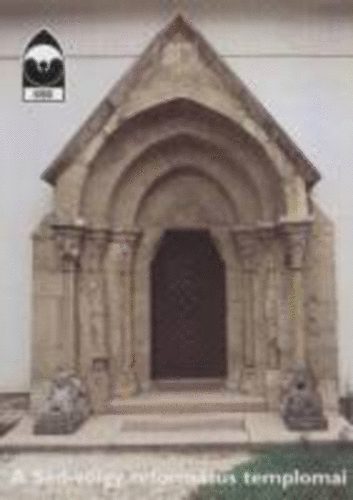 A S�d-v�lgy reform�tus templomai T�jak Korok M�zeumok Kisk�nyvt�ra 656