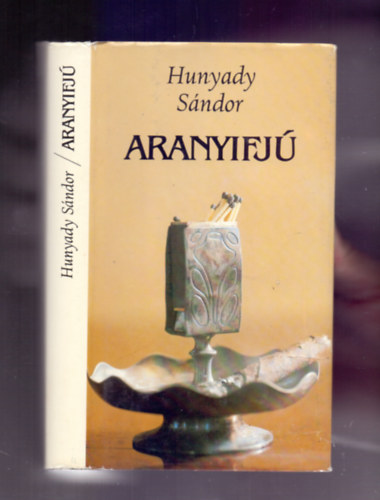 Hunyady Sndor - Aranyifj (Elbeszlsek)