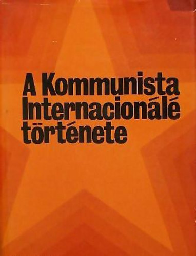 A Kommunista Internacionl trtnete