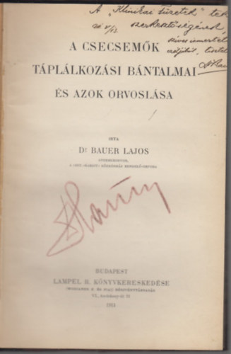 Dr. Bauer Lajos - A csecsemk tpllkozsi bntalmai s azok orvoslsa