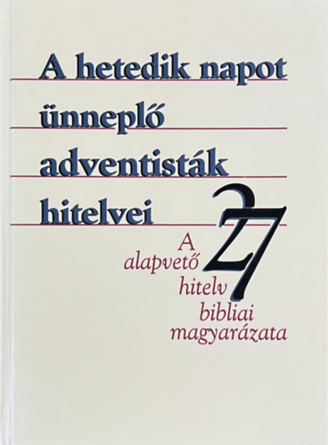 A hetedik napot nnepl adventistk hitelvei
