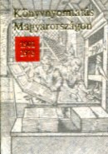 K�nyvnyomtat�s Magyarorsz�gon 1901-1973 (Minik�nyv)