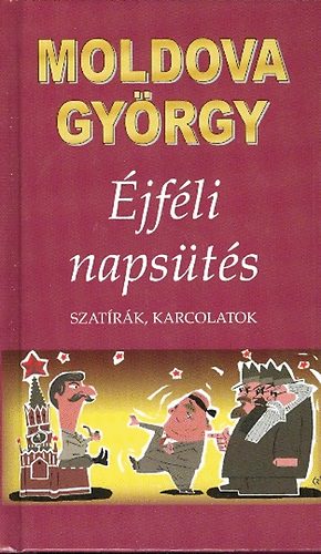 Moldova Gyrgy - jfli napsts (szatrk, karcolatok)