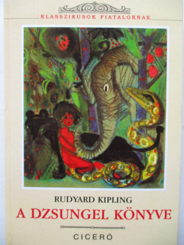 Rudyard Kipling - A dzsungel knyve