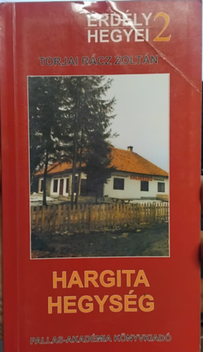 Hargita Hegys�g (Erd�ly hegyei 2.) - T�rk�pmell�klettel