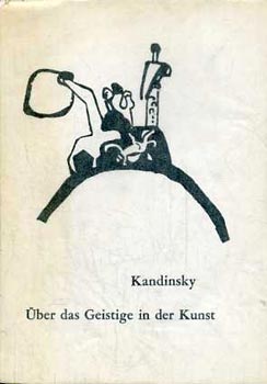 Kandinsky - ber das Geistige in der Kunst