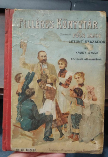 Letnt szzadok - Kilenc trtneti elbeszls (Fillres knyvtr)