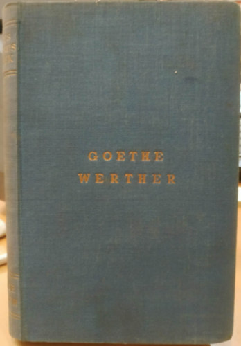 Werther szerelme �s hal�la (Fill�res Klasszikus Reg�nyek - Ford�totta: Szab� L�rinc)