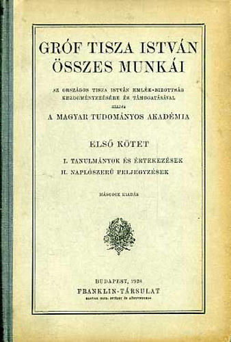 Gr�f Tisza Istv�n �sszes munk�i I.