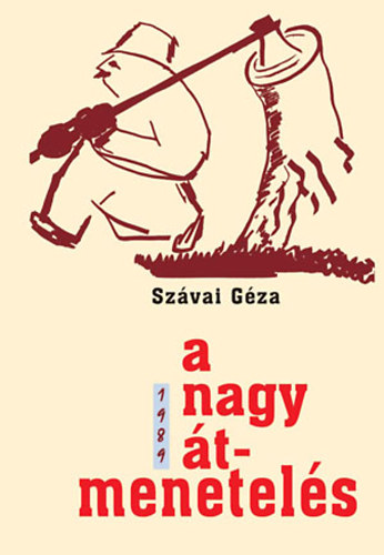 Szvai Gza - A nagy tmenetels