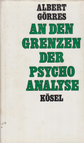 An den Grenzen der Psychoanalyse