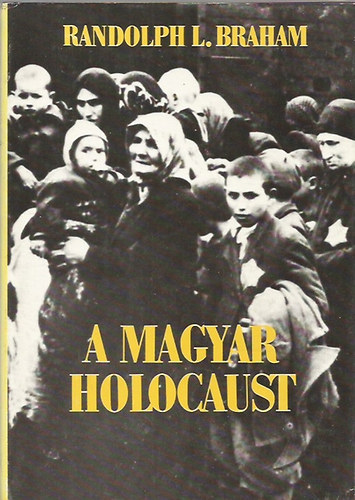 A Magyar Holocaust II. ktet