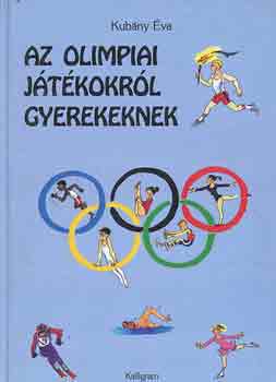 Az olimpiai jtkokrl gyerekeknek