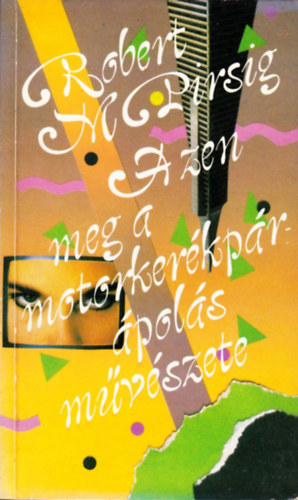A zen meg a motorkerkpr-pols mvszete
