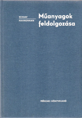 M�anyagok feldolgoz�sa