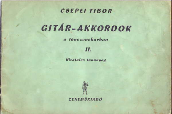 Git�r-akkordok a t�nczenekarban II.