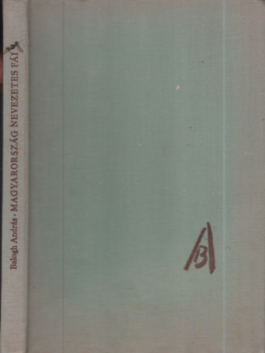 Magyarorsz�g nevezetes f�i