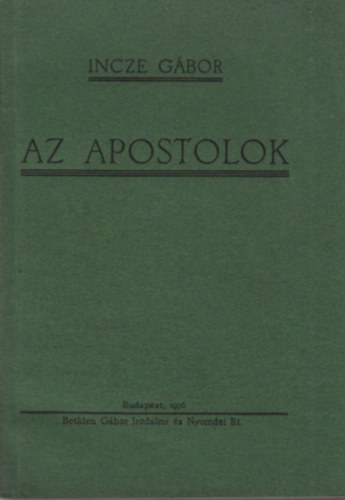 Incze Gbor - Az apostolok