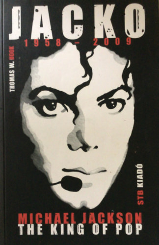 Jacko 1958-2009 - Michael Jackson The King of Pop