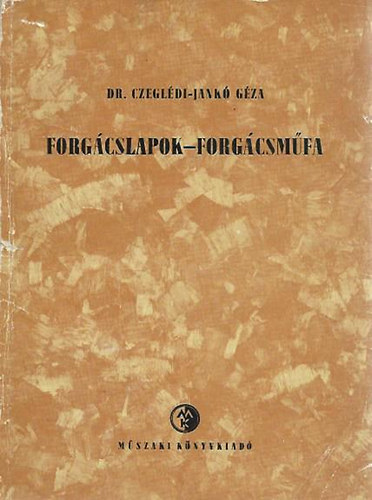 Faforg�cslapok - Forg�csm�fa