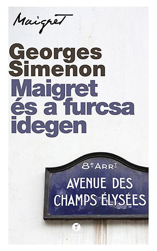 Maigret s a furcsa idegen