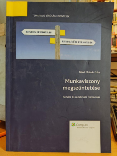 Munkaviszony megszntetse - Rendes s rendkvli felmonds