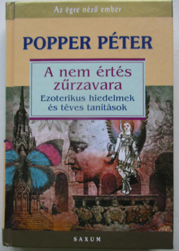 A nem rts zrzavara - Ezoterikus hiedelmek s tves tantsok