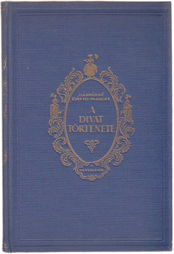 A divat t�rt�nete 1480-1765 I.